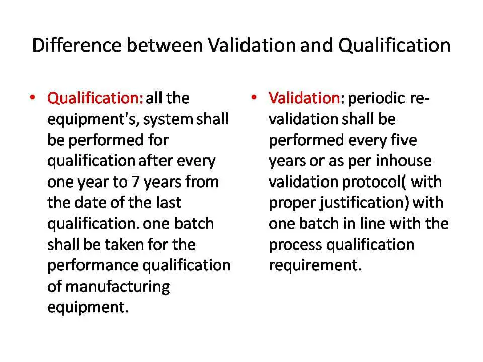 Difference between validation and qualification 3