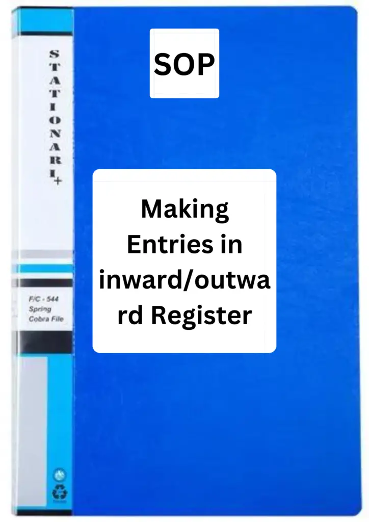 SOP on Making Entries in inward/outward Register