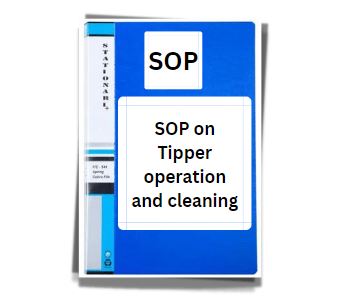 SOP on Tipper operation and cleaning