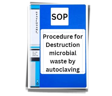Procedure for Destruction microbial waste by autoclaving