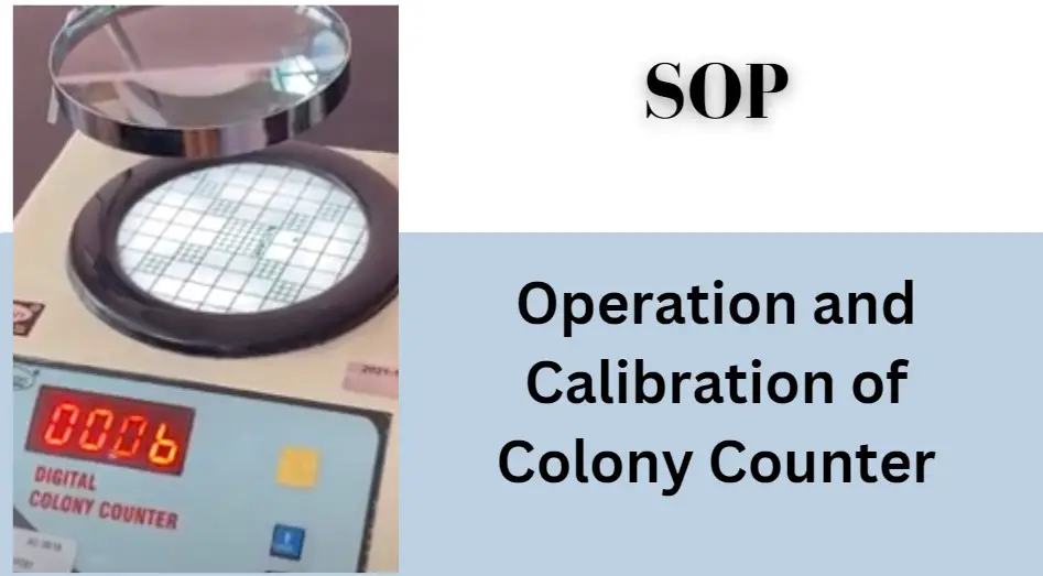 SOP for Operation and Calibration of Colony Counter