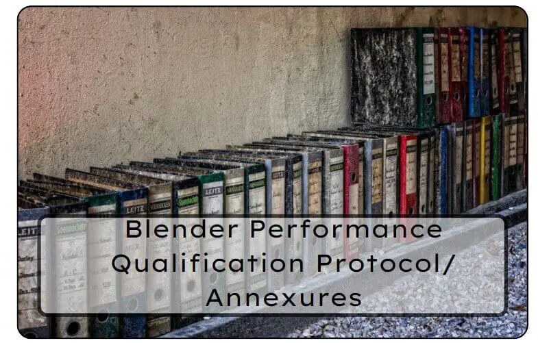 Blender Performance Qualification Protocol