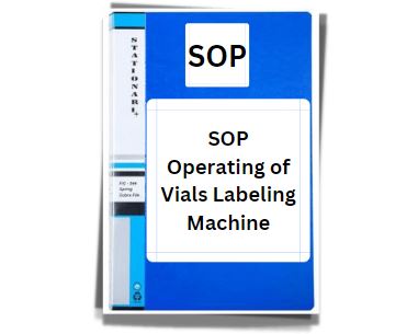 SOP Operating of Vials Labeling Machine