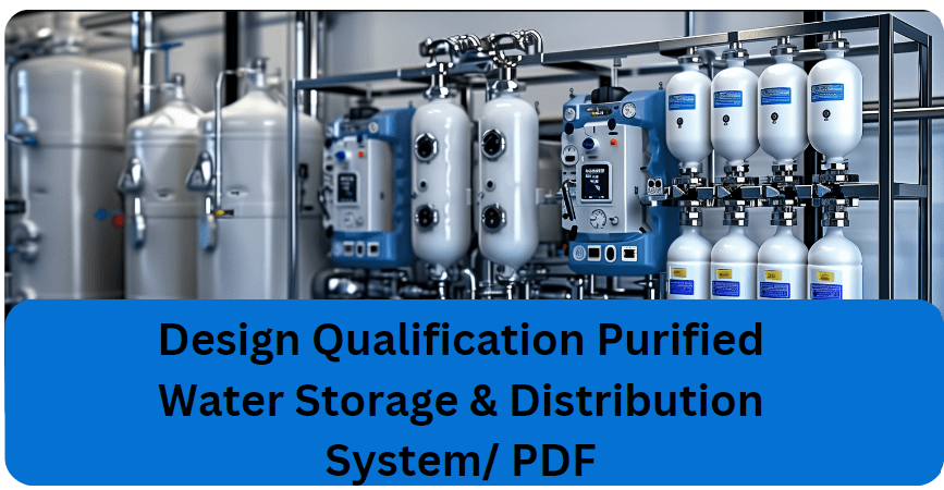 Design Qualification Purified Water Storage & Distribution System/ PDF