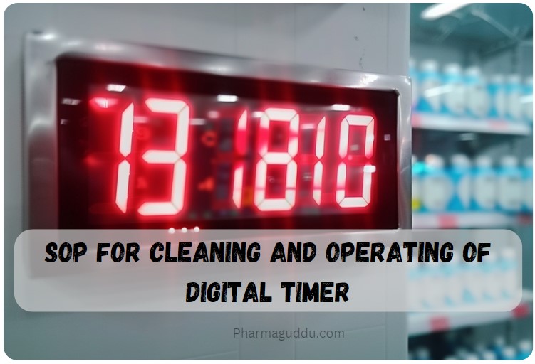 SOP for Cleaning and Operating of Digital Timer