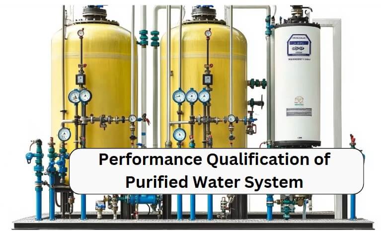 Performance Qualification of Purified Water System